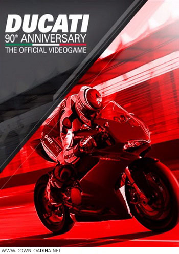 دانلود بازی DUCATI 90th Anniversary برای PC