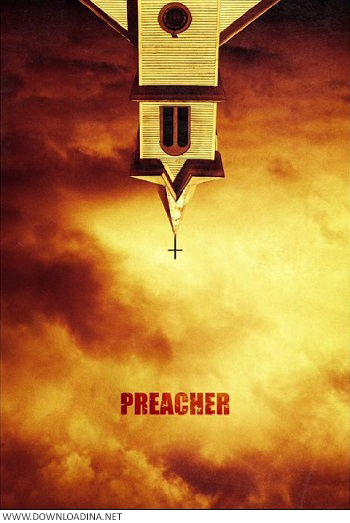 دانلود فصل اول سریال Preacher Season 1