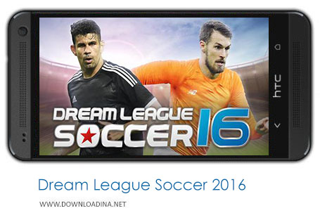 دانلود بازی Dream League Soccer 2016 برای اندروید