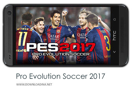 دانلود بازی Pro Evolution Soccer 2017 برای اندروید